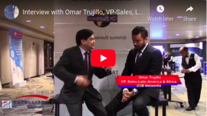 Interview with Omar Trujillo, VP-Sales, Latin America and Africa of O3B Networks 